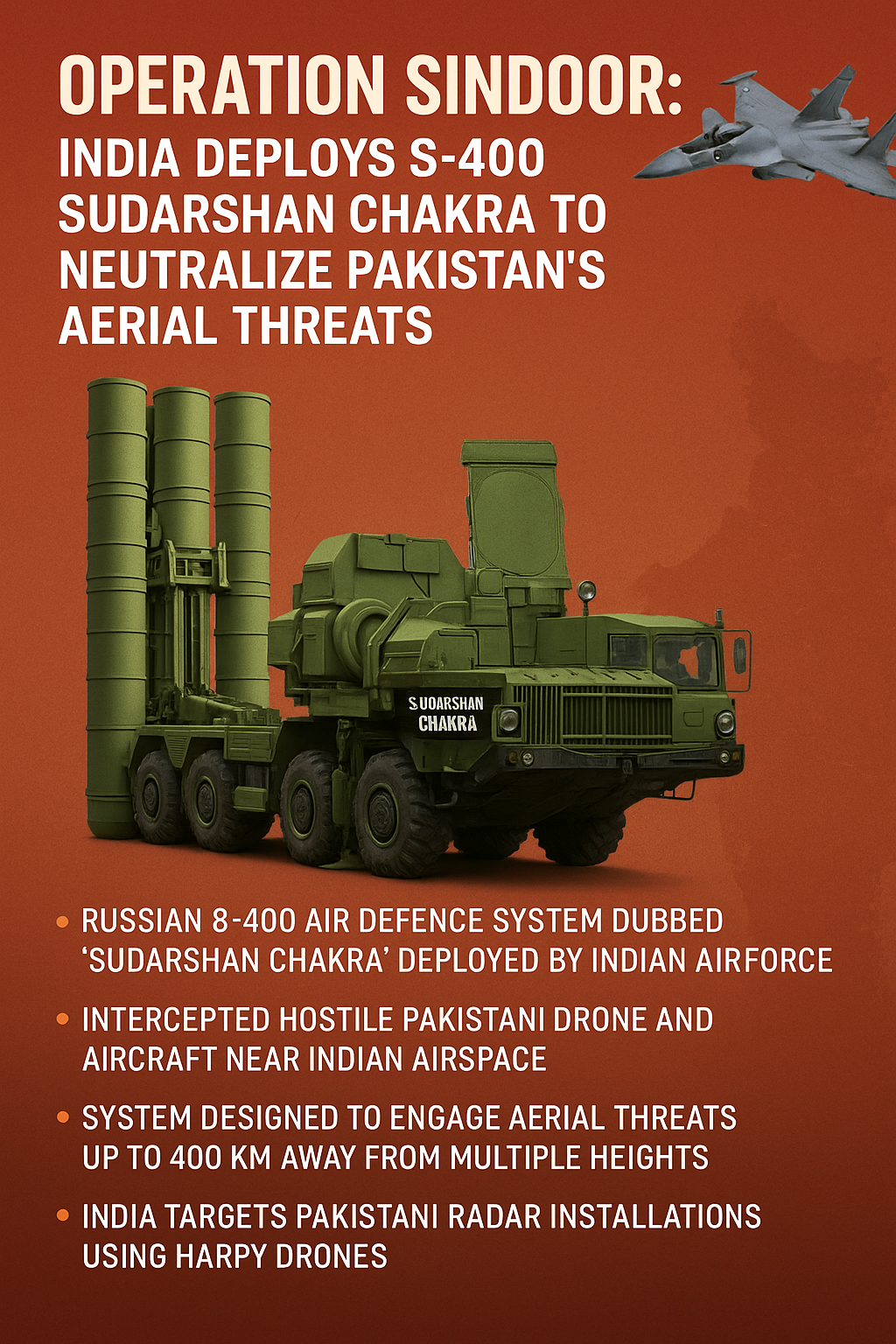 A news infographic digital image detailing India's deployment of the S-400 "Sudarshan Chakra" air defence system, featuring an Indian Air Force fighter jet, radar installations, and a map highlighting airstrike locations near the India-Pakistan border.